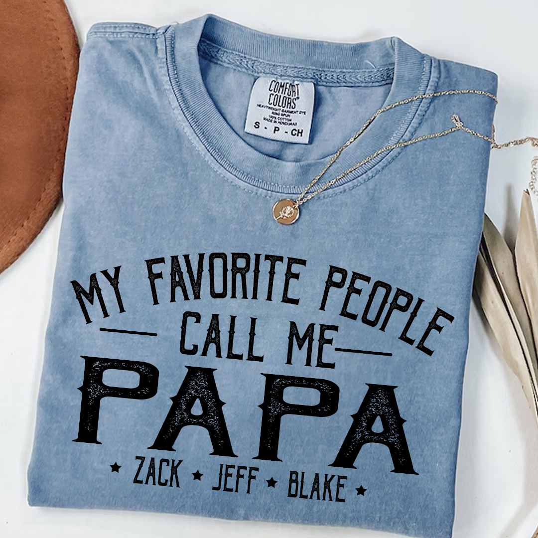 My Favorite People Call Me Papa And Grandkids Shirt