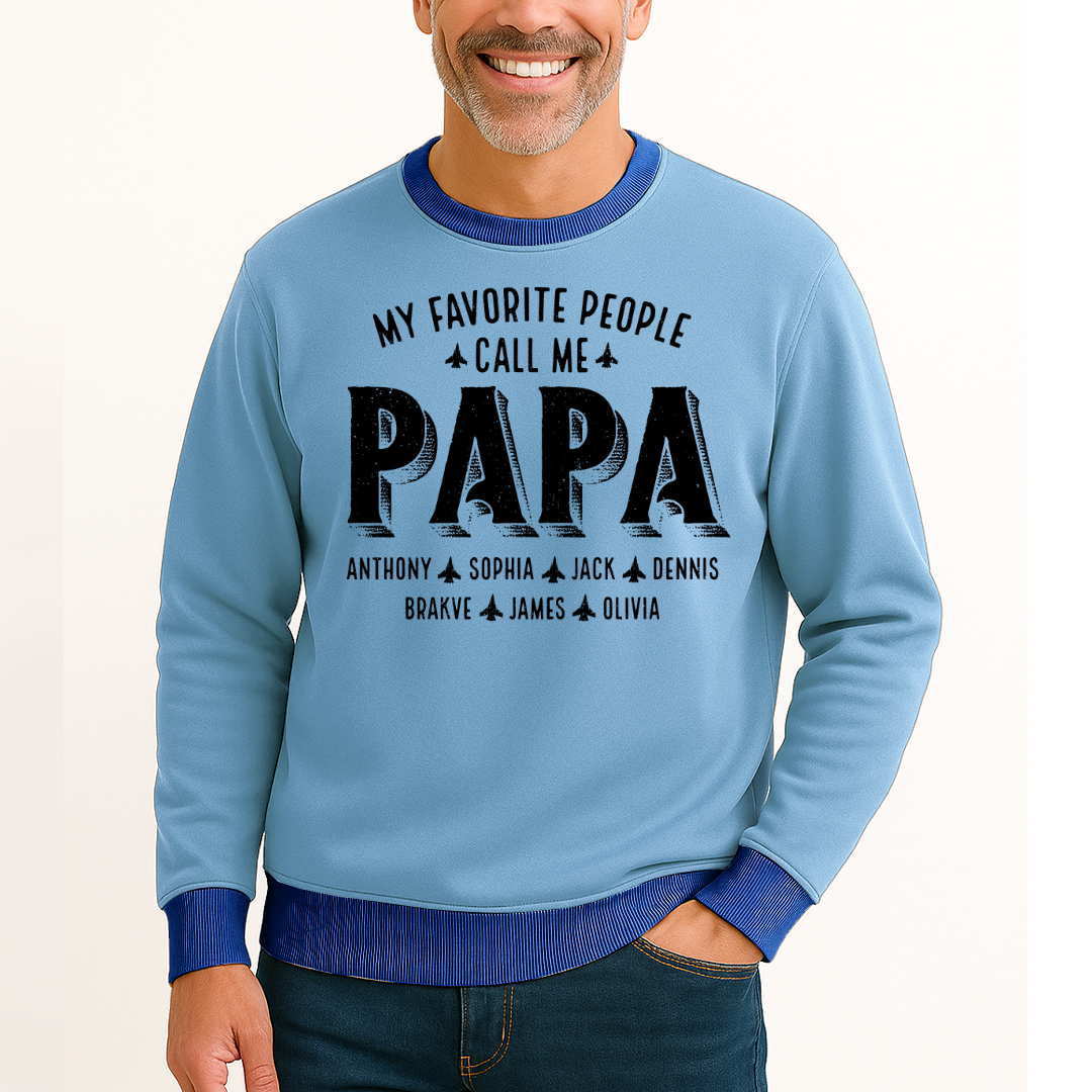 My Favorite People Call Me Papa And Grandkids Father's Day Saloogoe Sweatshirt