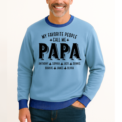 My Favorite People Call Me Papa And Grandkids Father's Day Saloogoe Sweatshirt