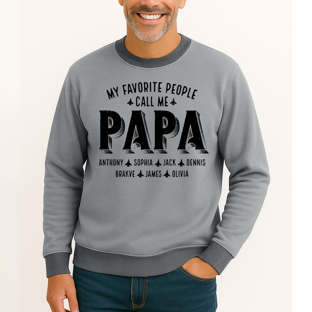 My Favorite People Call Me Papa And Grandkids Father's Day Saloogoe Sweatshirt