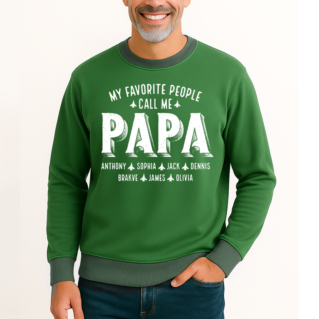My Favorite People Call Me Papa And Grandkids Father's Day Saloogoe Sweatshirt