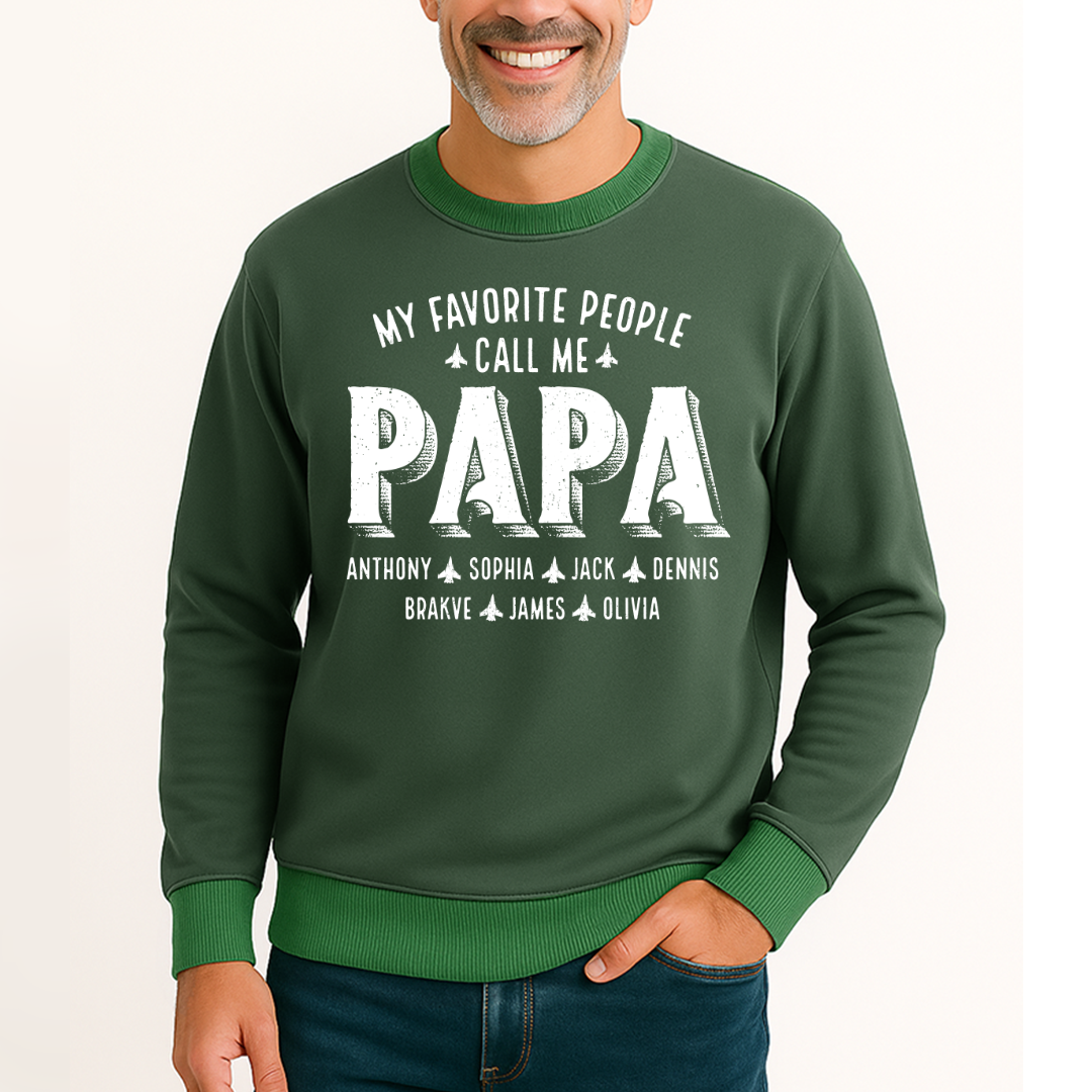 My Favorite People Call Me Papa And Grandkids Father's Day Saloogoe Sweatshirt