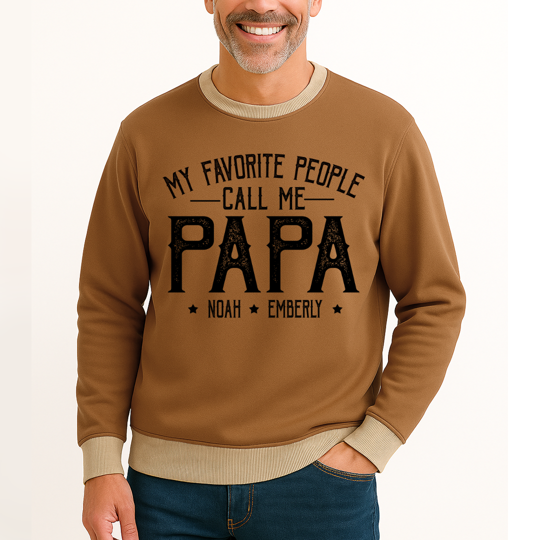 My Favorite People Call Me Papa And Grankids Father's Day Saloogoe Sweatshirt