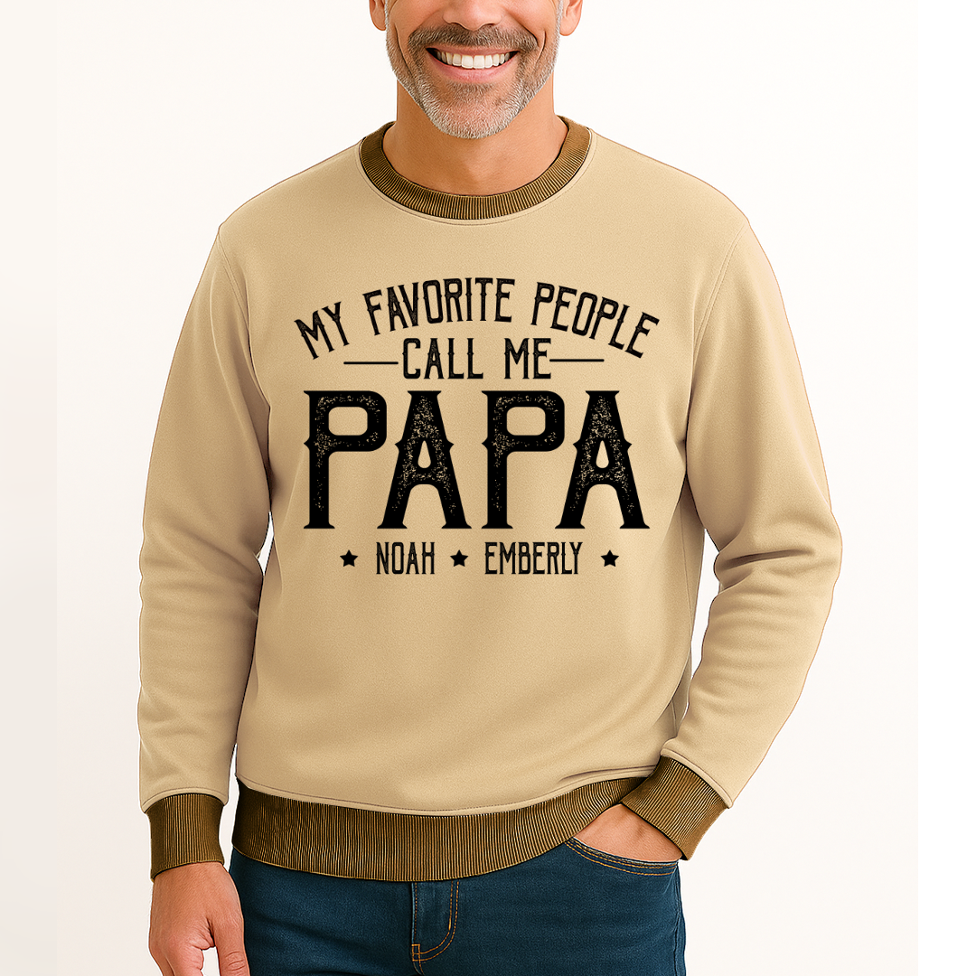My Favorite People Call Me Papa And Grankids Father's Day Saloogoe Sweatshirt