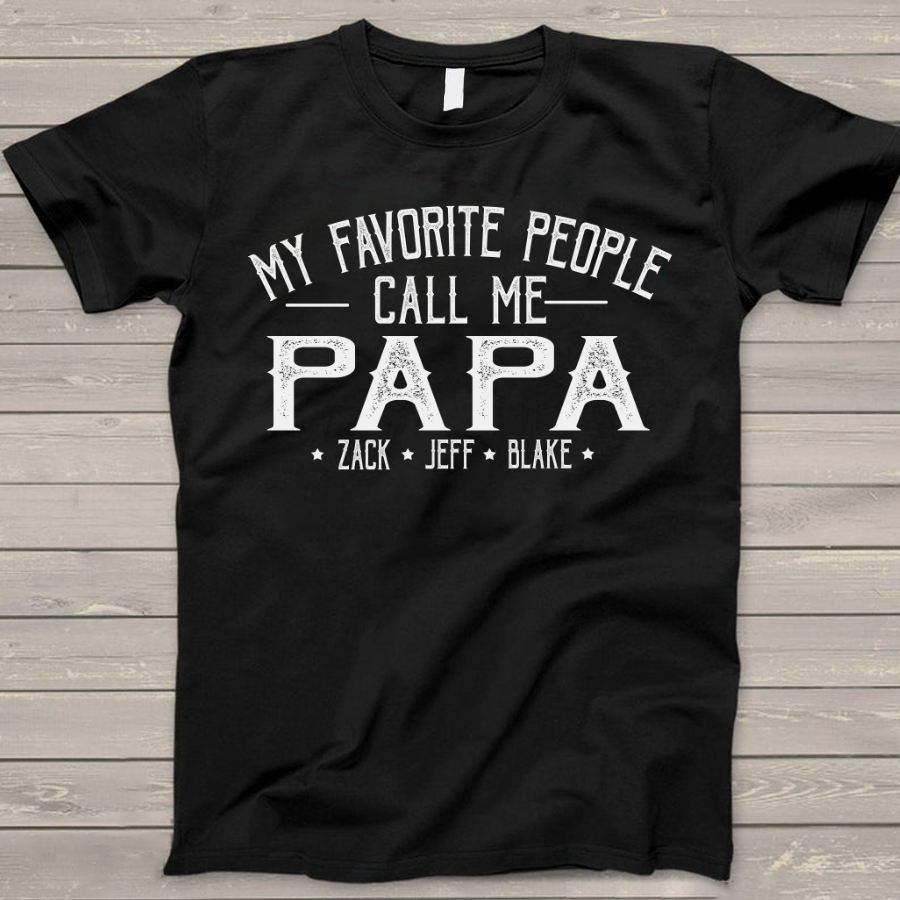 My Favorite People Call Me Papa And Grandkids Shirt