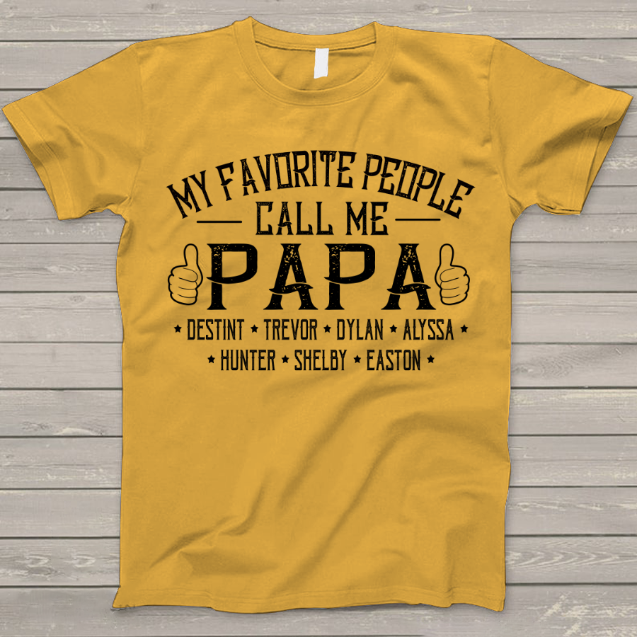 My Favorite People Call me Papa With Kids T-Shirt