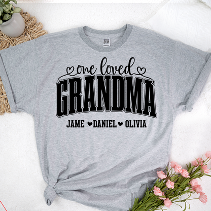 One Loved Grandma, Custom Grandma and Grandkids Name Shirt
