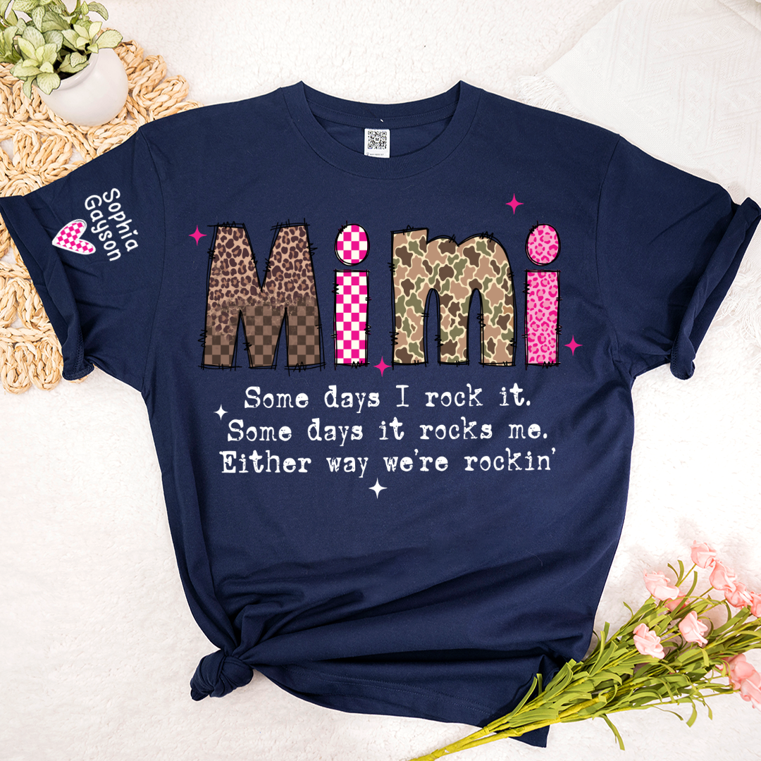 Personalized Mimi and Grandkids, Some Days I Rock It, Mothers Day Gift T-shirt