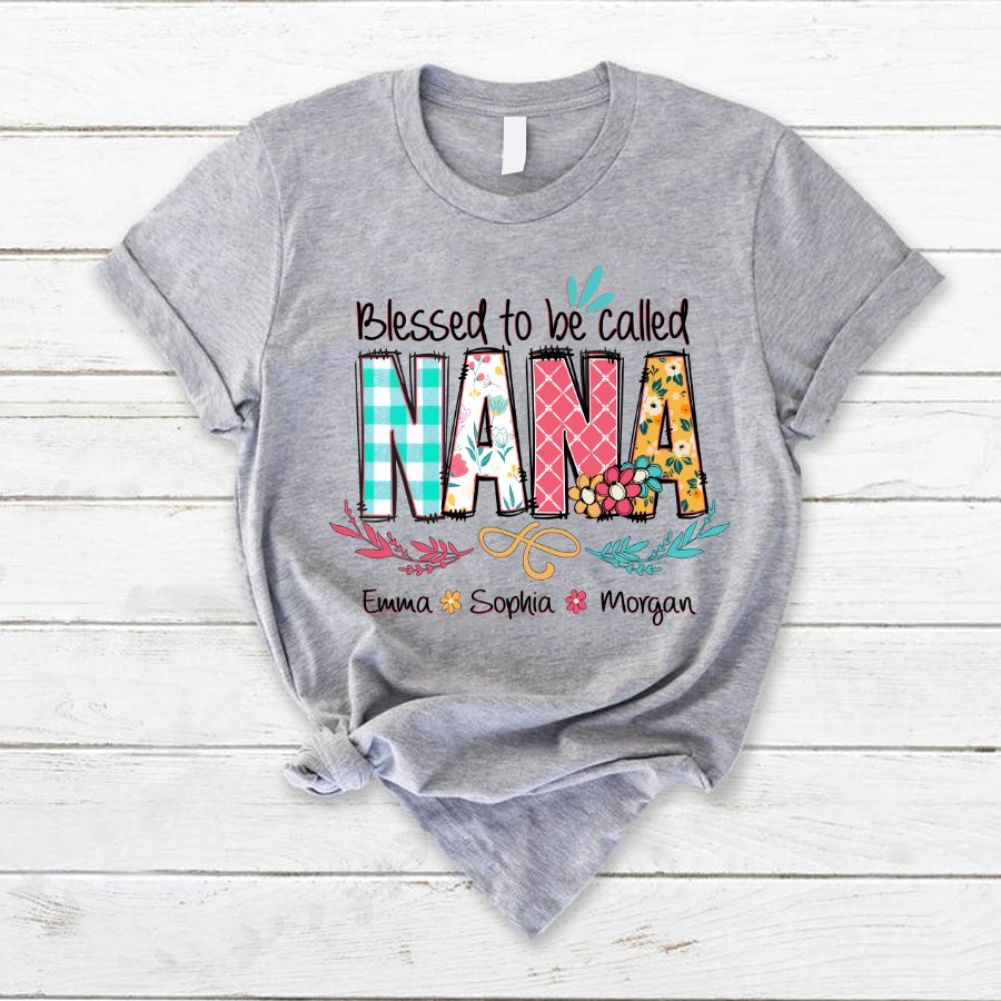 Personalized Grandma Shirt Custom Blessed To Be Called Nana Kids Art Flower Nana T-Shirt