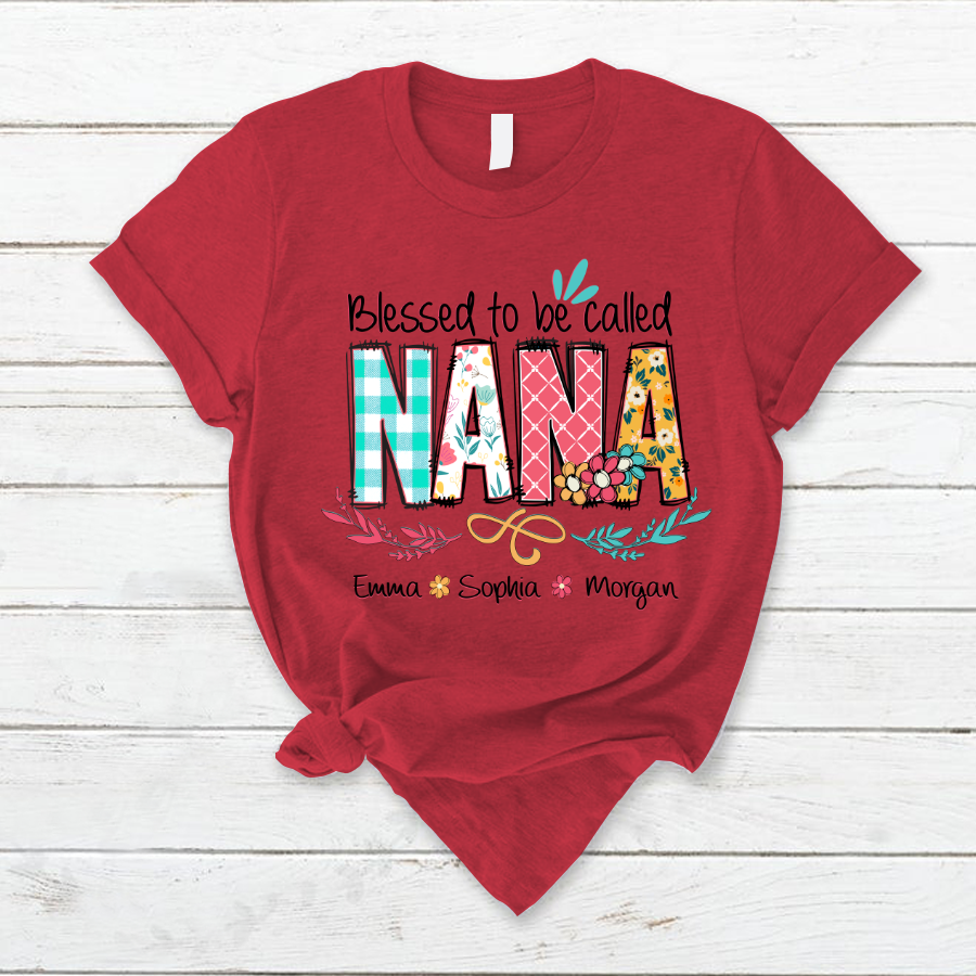Personalized Grandma Shirt Custom Blessed To Be Called Nana Kids Art Flower Nana T-Shirt