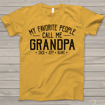 Personalized Grandpa Shirt, My Favorite People Call Me Grandpa, Father's Day T-Shirt