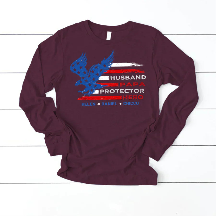 Personalized Husband Papa Protector Hero 4th Of July CTL94 Longsleeve