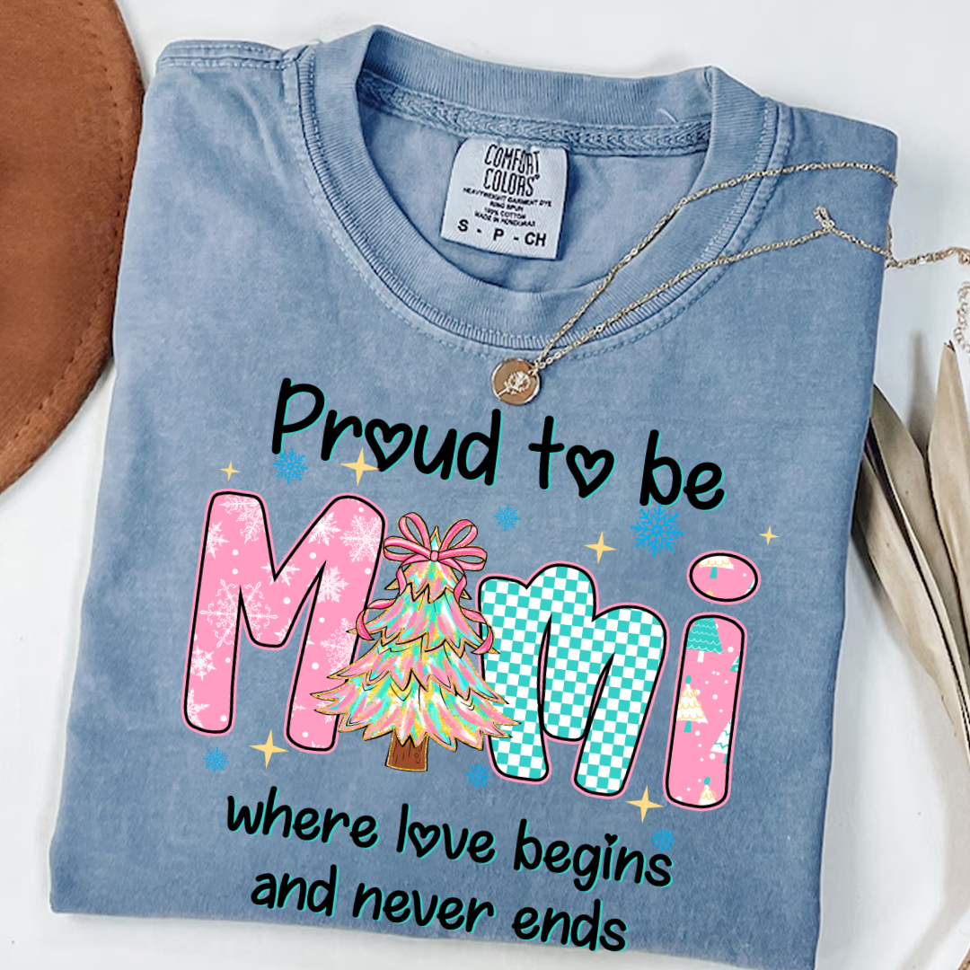 Pround To Be Mimi Where Love Begins And Never Ends Shirt