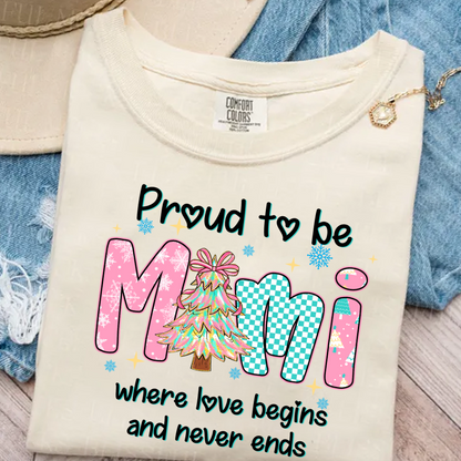 Pround To Be Mimi Where Love Begins And Never Ends Shirt