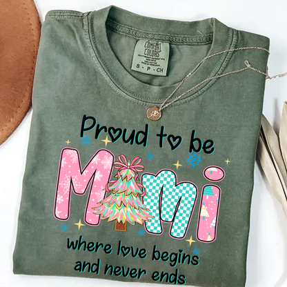 Pround To Be Mimi Where Love Begins And Never Ends Shirt