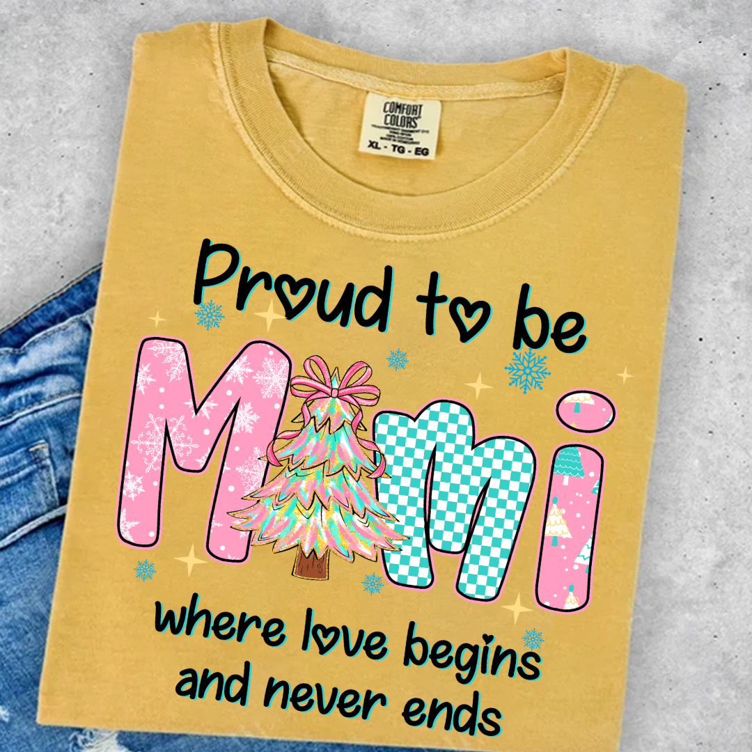 Pround To Be Mimi Where Love Begins And Never Ends Shirt