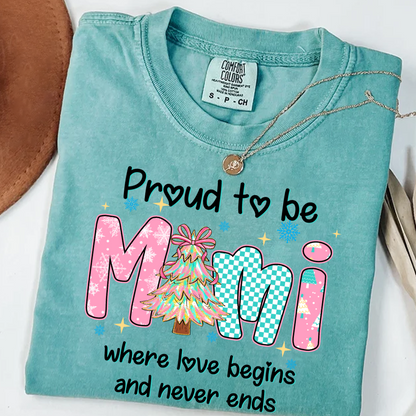 Pround To Be Mimi Where Love Begins And Never Ends Shirt