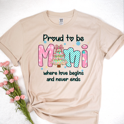 Pround To Be Mimi Where Love Begins And Never Ends Shirt