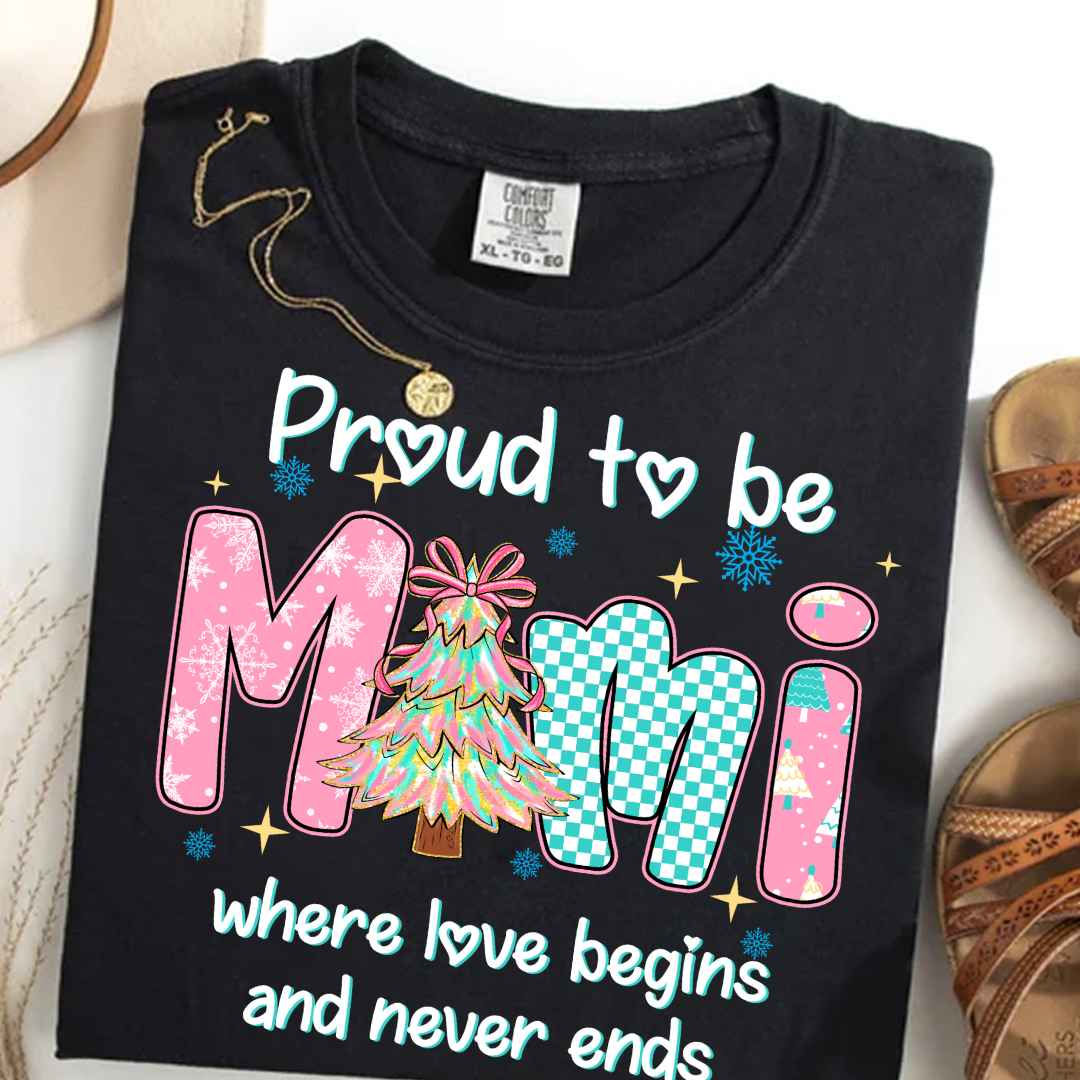 Pround To Be Mimi Where Love Begins And Never Ends Shirt