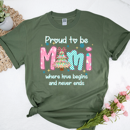 Pround To Be Mimi Where Love Begins And Never Ends Shirt