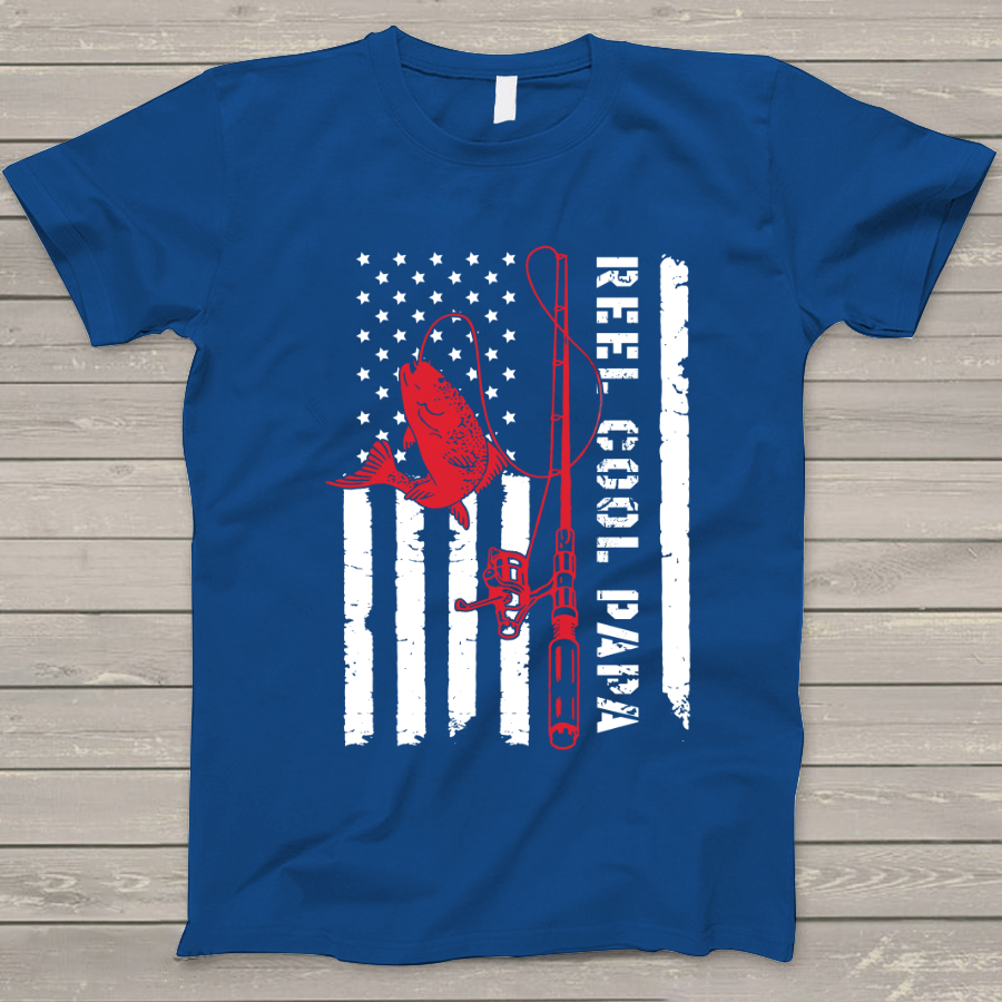 Reel Cool Papa Shirt, Reel Cool Papa American Flag Shirt, Custom Papa T-Shirt