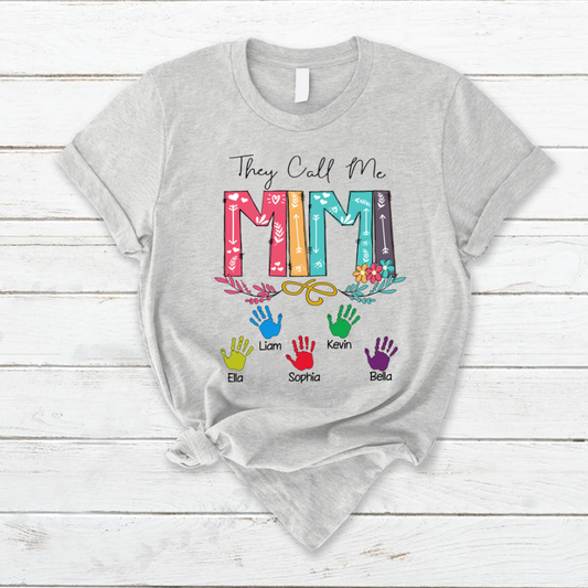 They Call Me Mimi Hands Mother's Day T-Shirt
