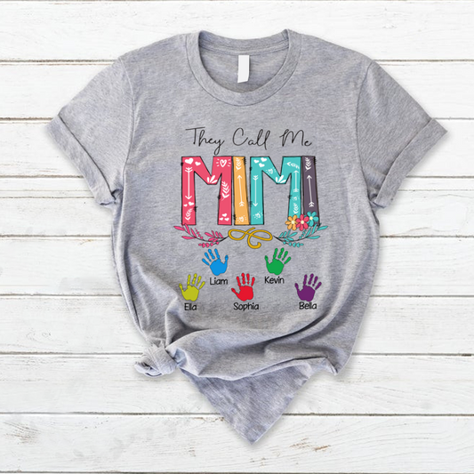They Call Me Mimi Hands Mother's Day T-Shirt