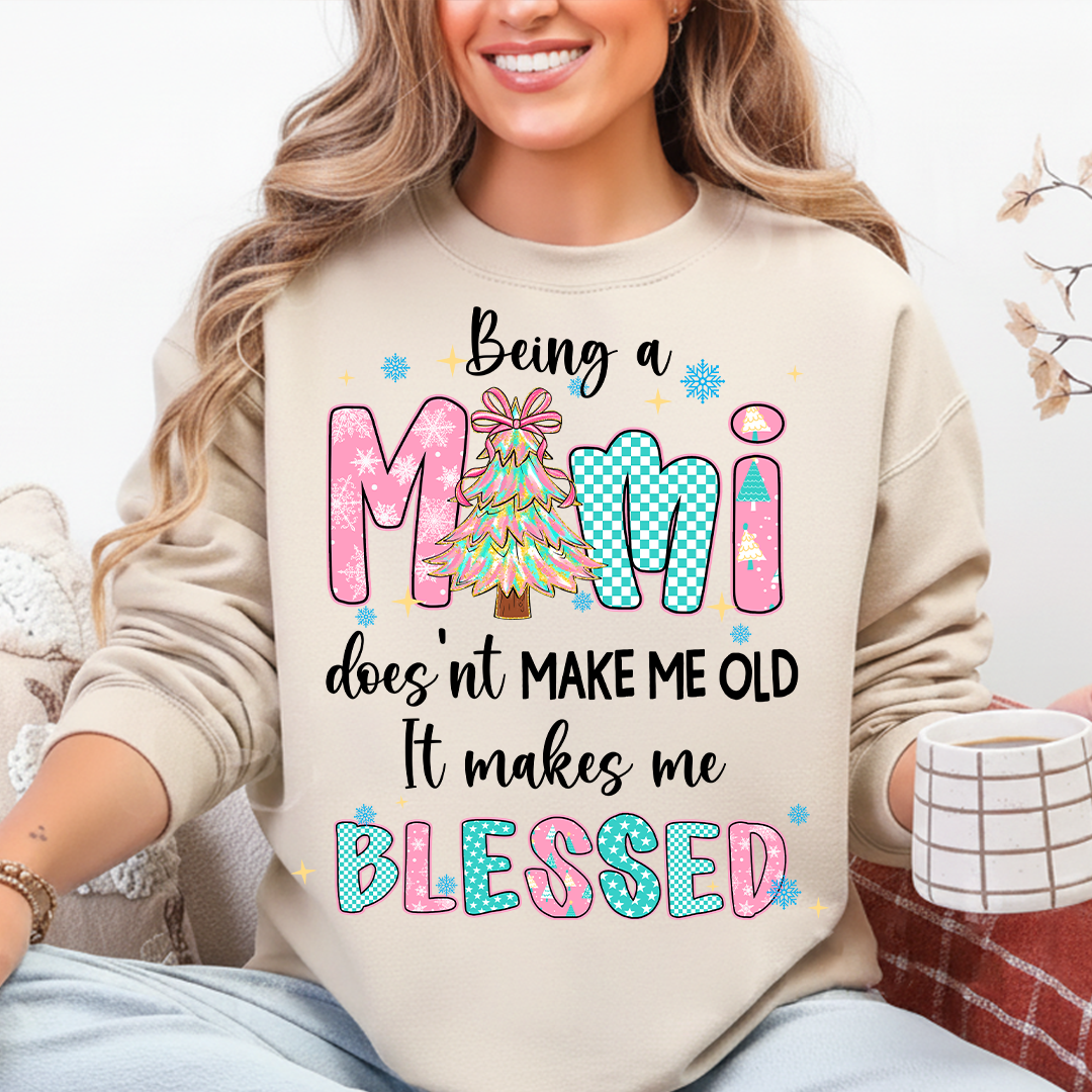 Being A Mimi Doesn't Make Me Old It Make Me Blessed Shirt