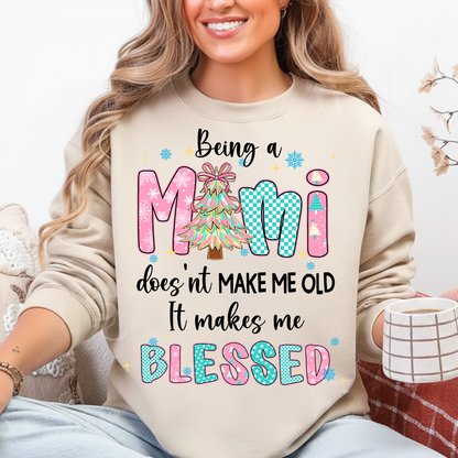 Being A Mimi Doesn't Make Me Old It Make Me Blessed Shirt