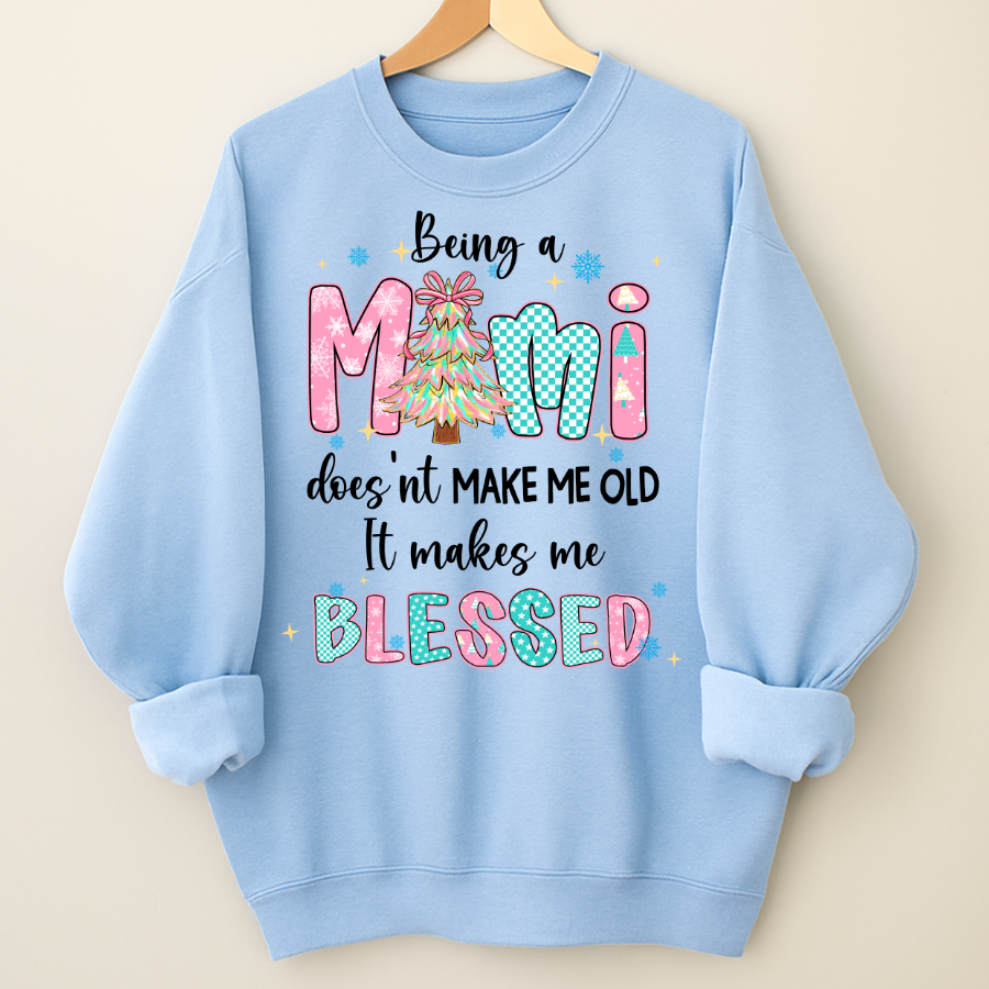 Being A Mimi Doesn't Make Me Old It Make Me Blessed Shirt