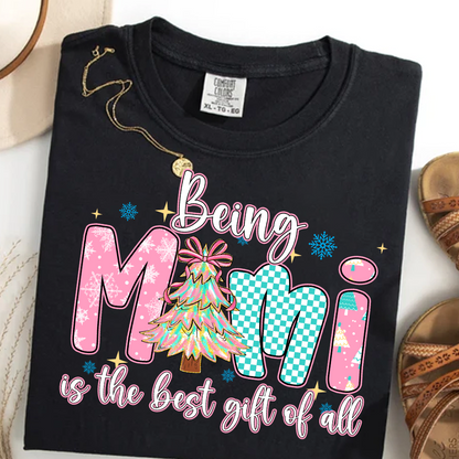 Being Mimi Is The Best Gift Of All Shirt