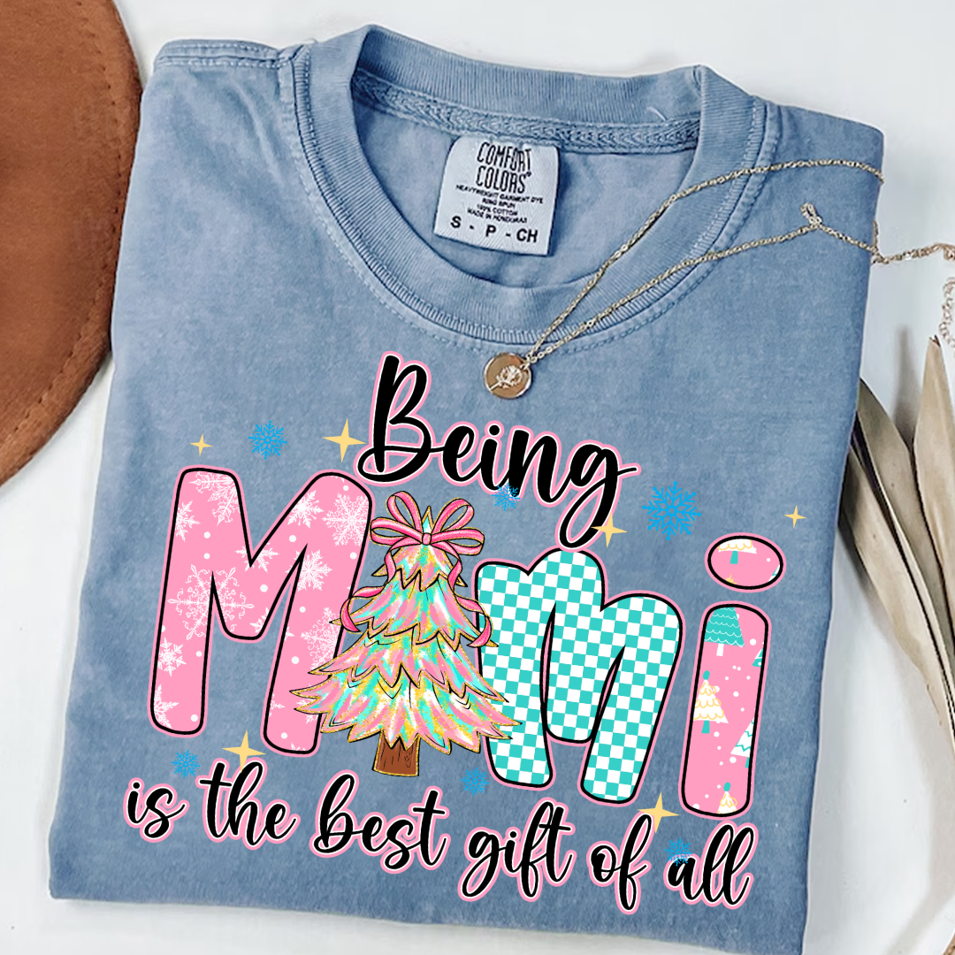 Being Mimi Is The Best Gift Of All Shirt