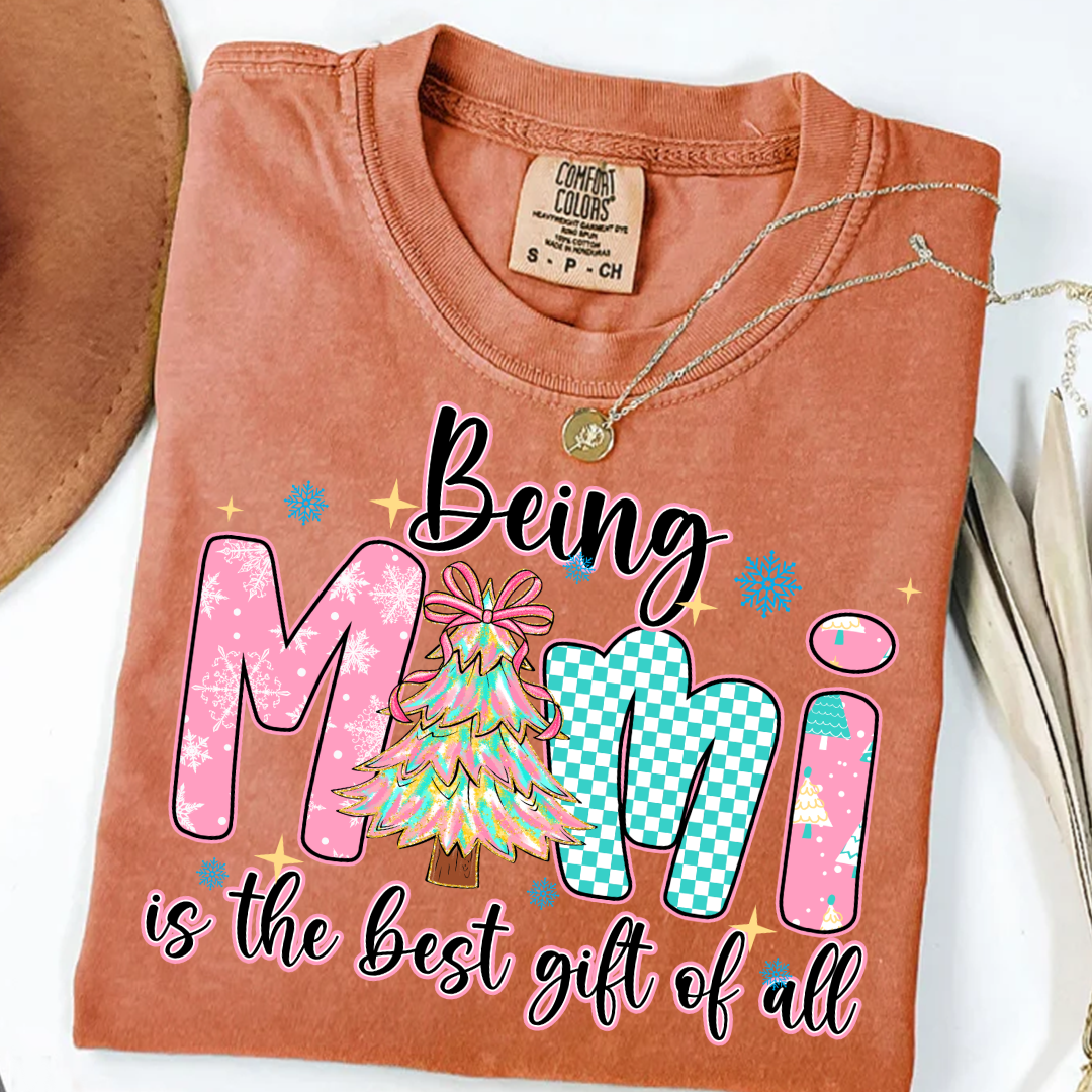 Being Mimi Is The Best Gift Of All Shirt