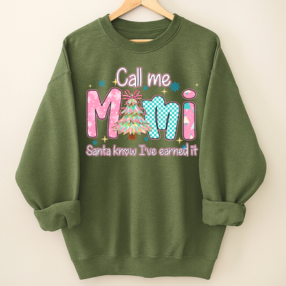 Call Me Mimi - Santa Know I've Earned It Shirt