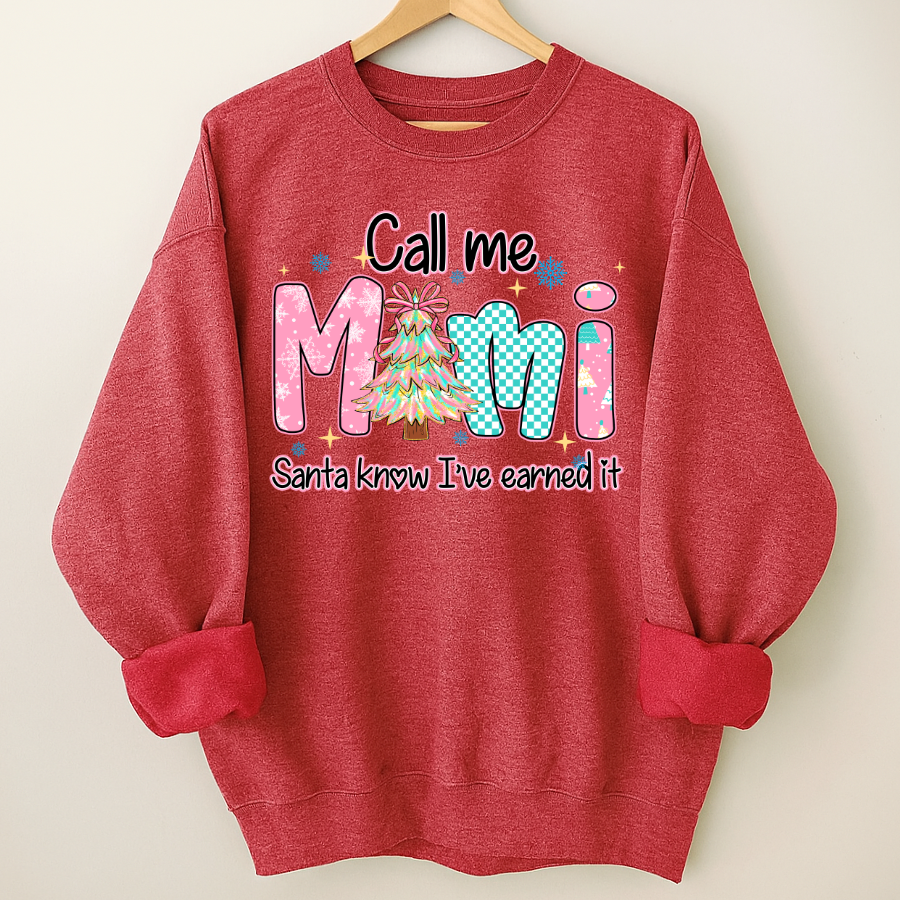 Call Me Mimi - Santa Know I've Earned It Shirt