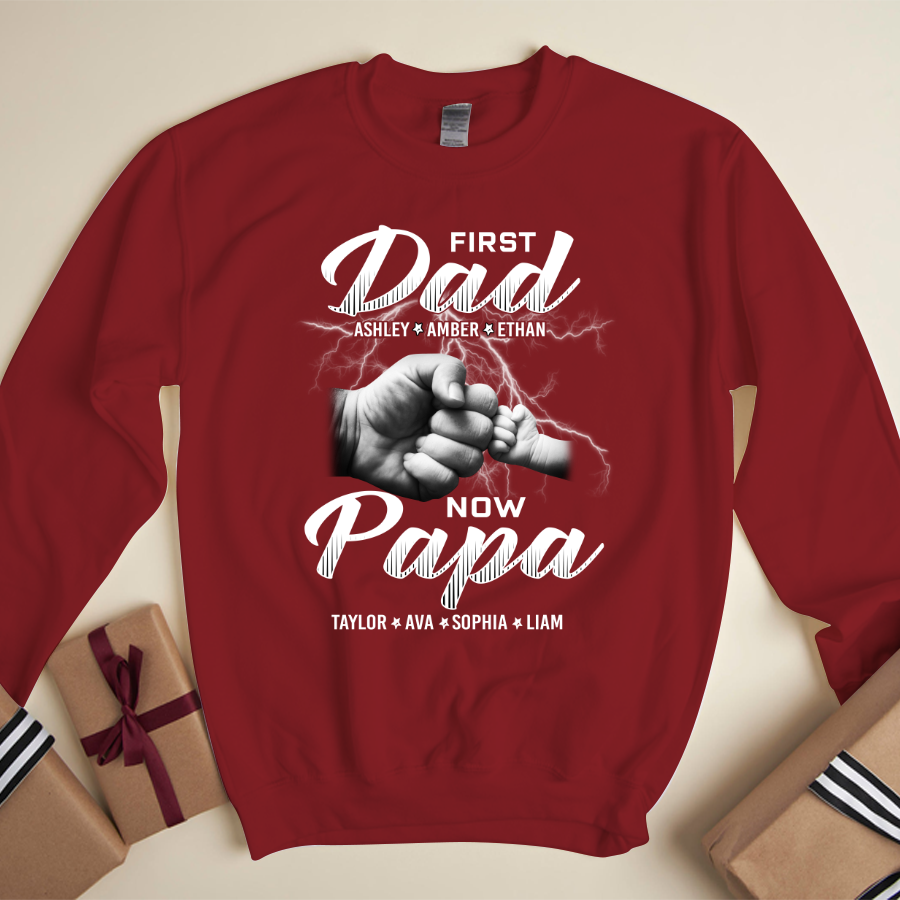 First Dad Now Papa Grandkids Father's Day Sweatshirt