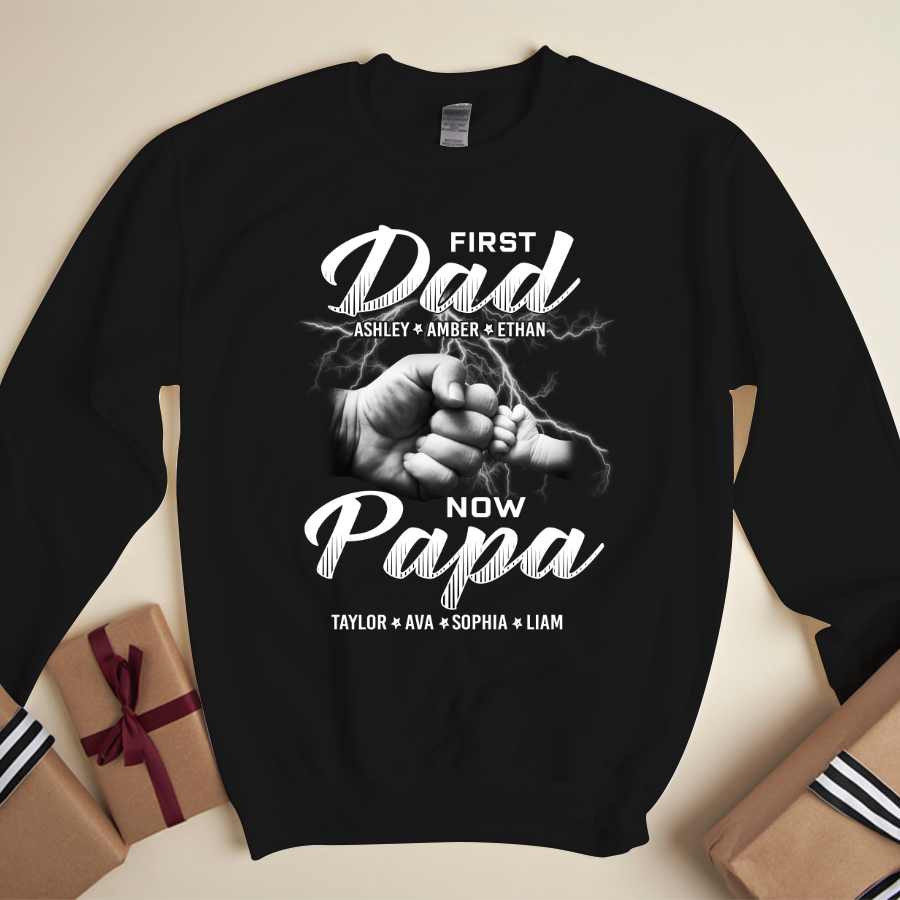 First Dad Now Papa Grandkids Father's Day Sweatshirt