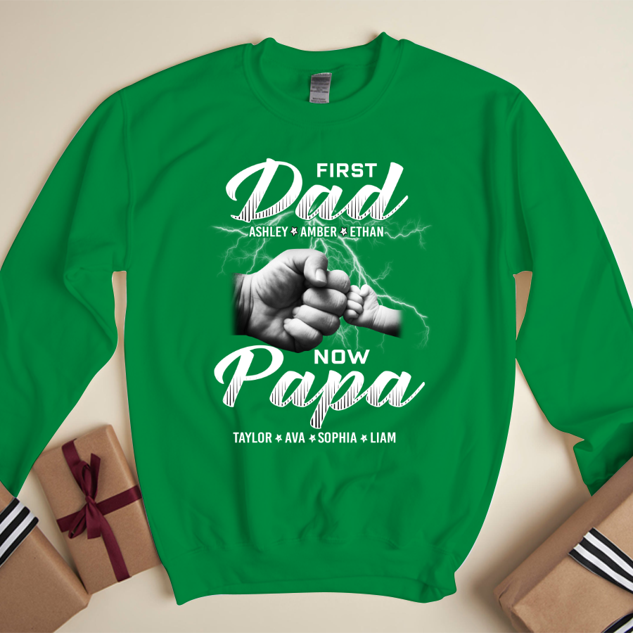 First Dad Now Papa Grandkids Father's Day Sweatshirt