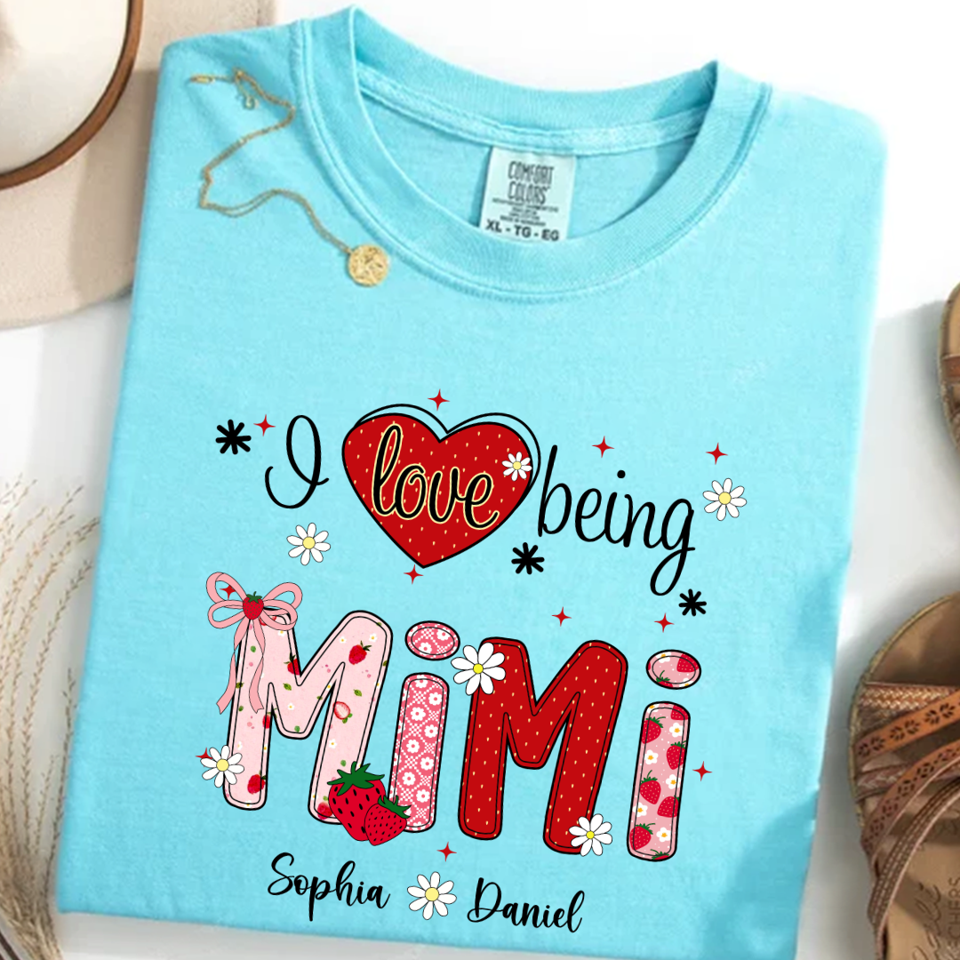 I Love Being A Mimi, Mimi Grandma Nana Strawberry And Grandkids Sweet Summer Time Shirt