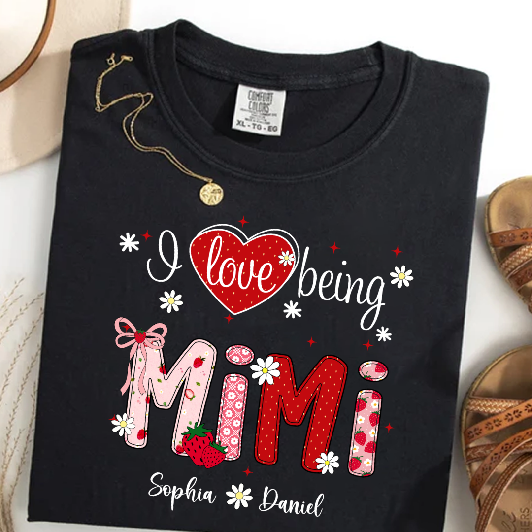 I Love Being A Mimi, Mimi Grandma Nana Strawberry And Grandkids Sweet Summer Time Shirt