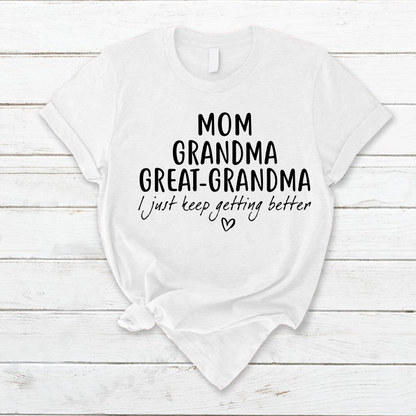 Mom Grandma Great Grandma CL01 T-Shirt
