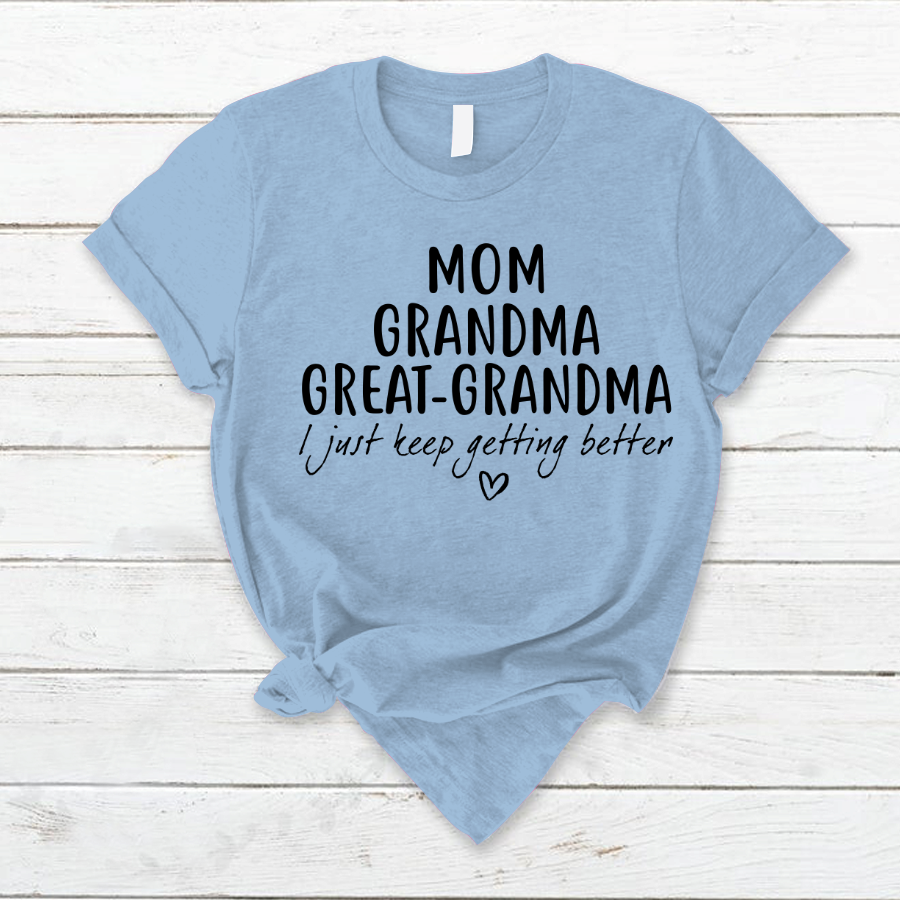Mom Grandma Great Grandma CL01 T-Shirt