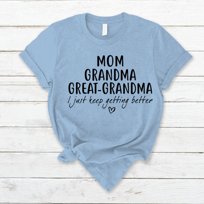 Mom Grandma Great Grandma CL01 T-Shirt