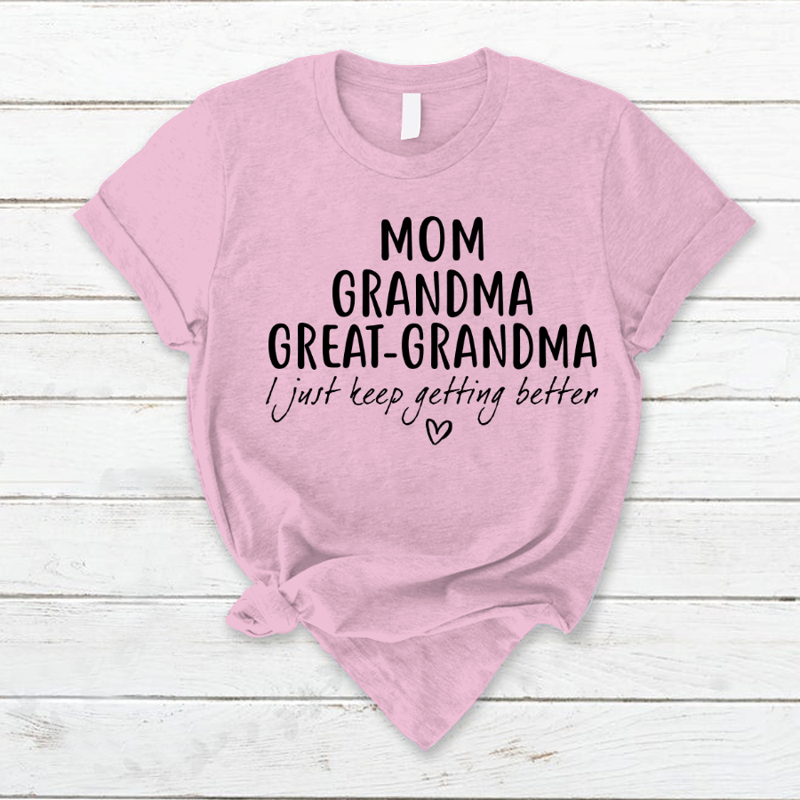 Mom Grandma Great Grandma CL01 T-Shirt