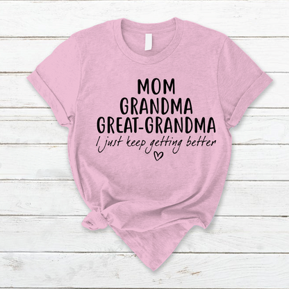 Mom Grandma Great Grandma CL01 T-Shirt