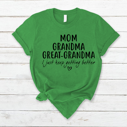 Mom Grandma Great Grandma CL01 T-Shirt