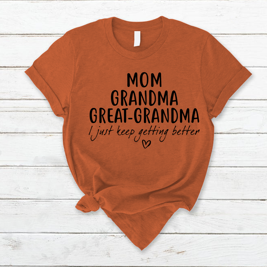 Mom Grandma Great Grandma CL01 T-Shirt