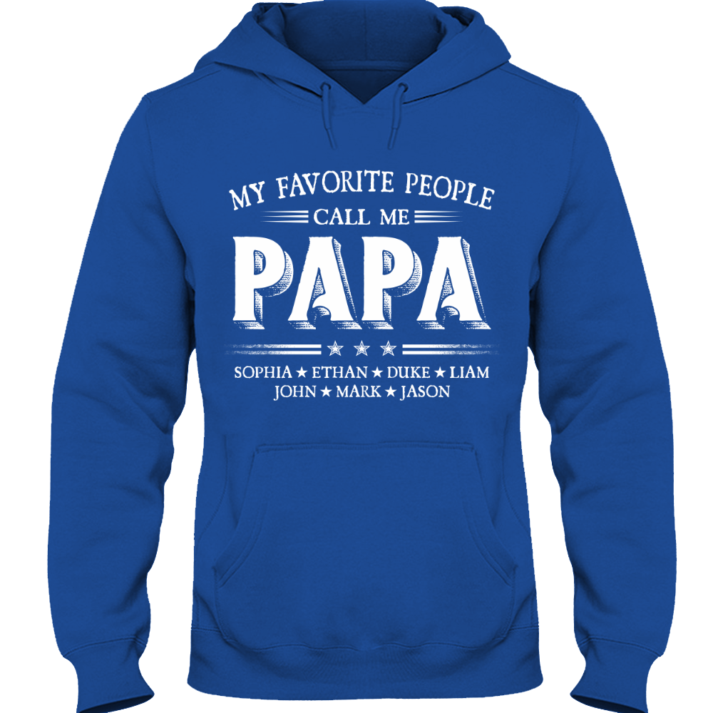 My Favorite People Call Me Papa With Kids Father's Day Hoodie