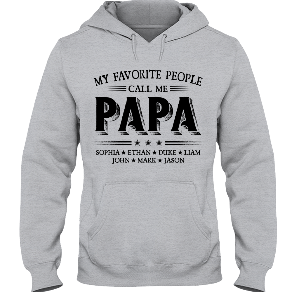 My Favorite People Call Me Papa With Kids Father's Day Hoodie