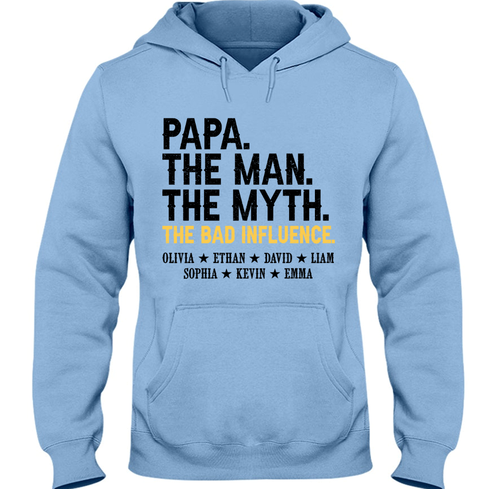 Papa The Man The Myth The Bad Influence With Kids Hoodie